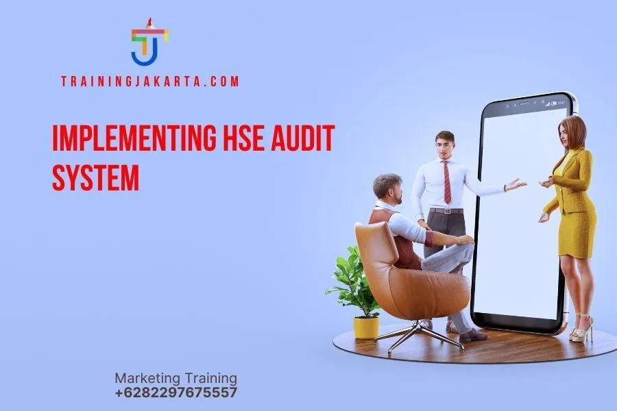 Implementing HSE Audit System