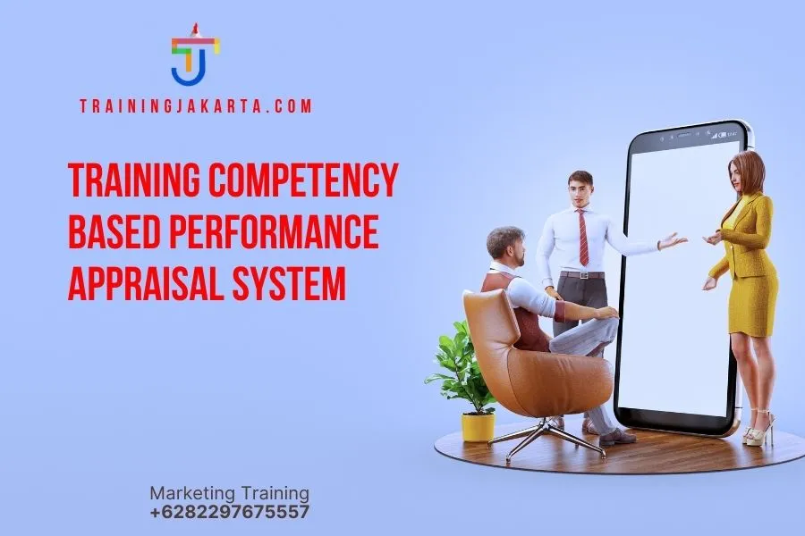 Competency Based Performance Appraisal System