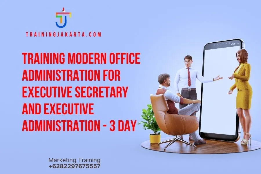 Training Modern Office Administration For Executive Secretary And Executive Administration – 3 Day