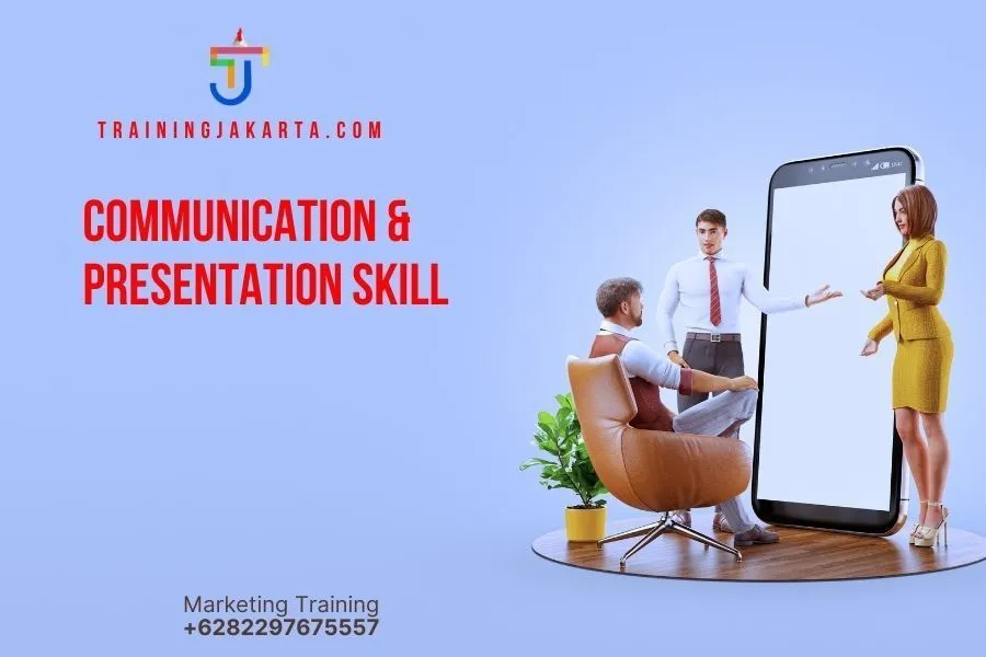 TRAINING COMMUNICATION & PRESENTATION SKILL