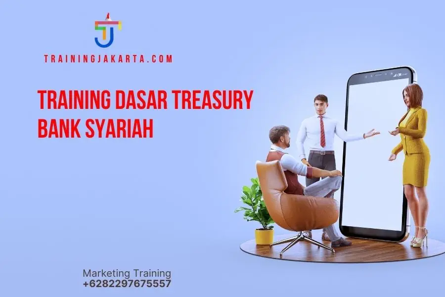 TRAINING DASAR TREASURY BANK SYARIAH