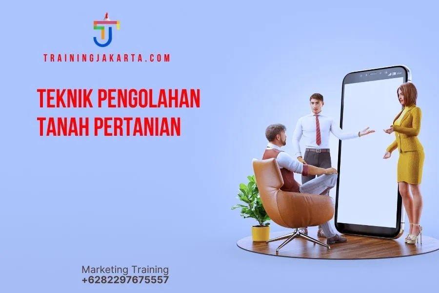 TRAINING TEKNIK PENGOLAHAN TANAH PERTANIAN
