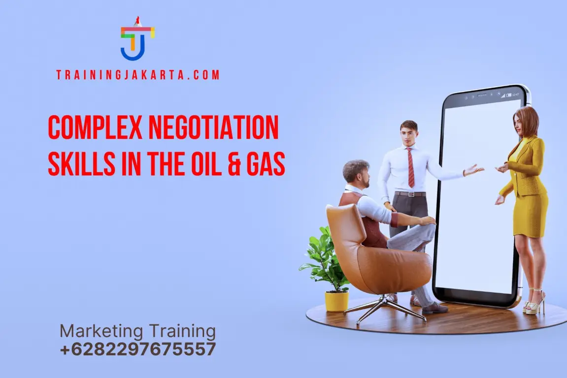 TRAINING COMPLEX NEGOTIATION SKILLS IN THE OIL & GAS