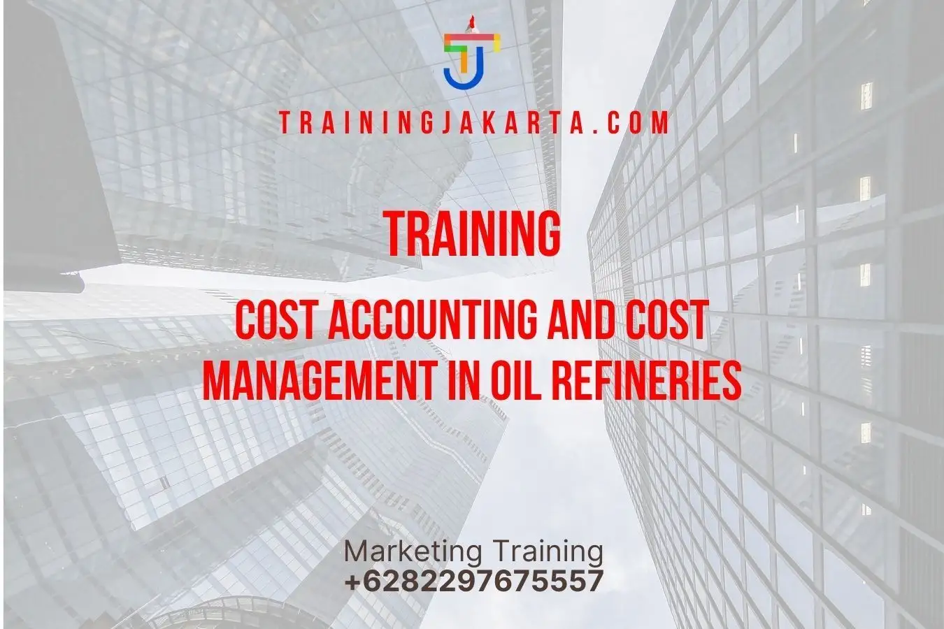 TRAINING COST ACCOUNTING AND COST MANAGEMENT IN OIL REFINERIES