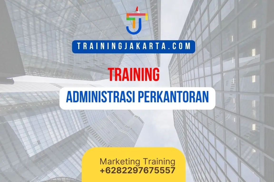 TRAINING ADMINISTRASI PERKANTORAN