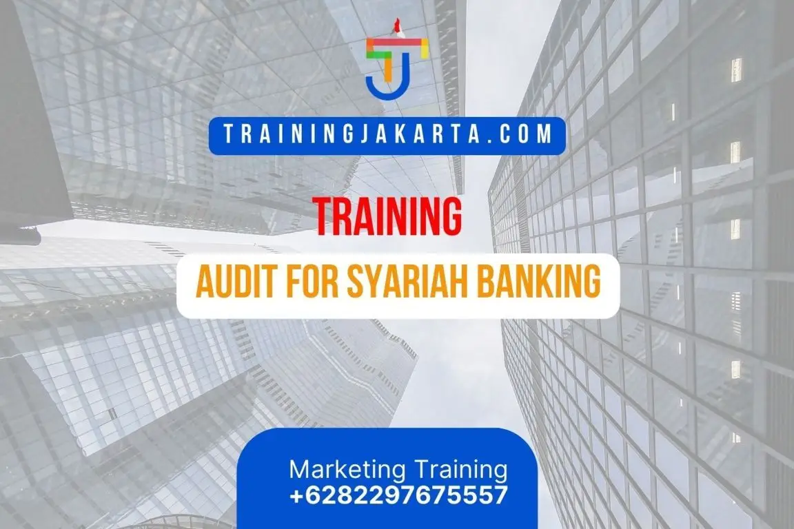 TRAINING AUDIT FOR SYARIAH BANKING