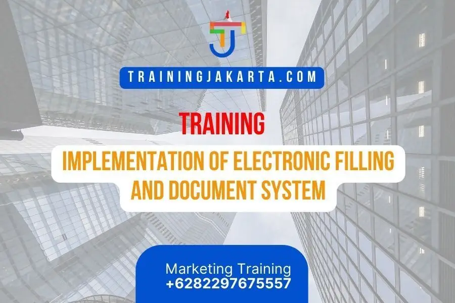 TRAINING IMPLEMENTATION OF ELECTRONIC FILLING AND DOCUMENT SYSTEM