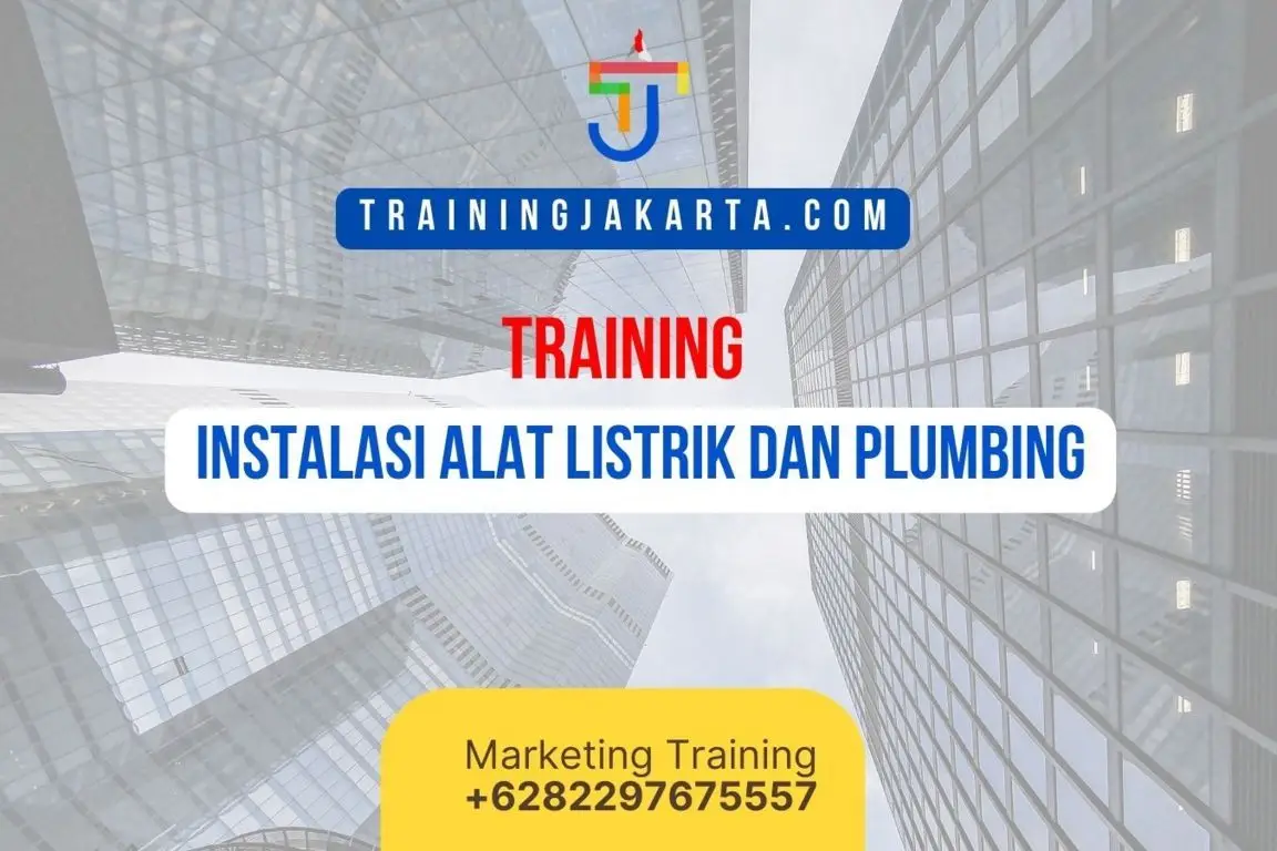 TRAINING INSTALASI ALAT LISTRIK DAN PLUMBING