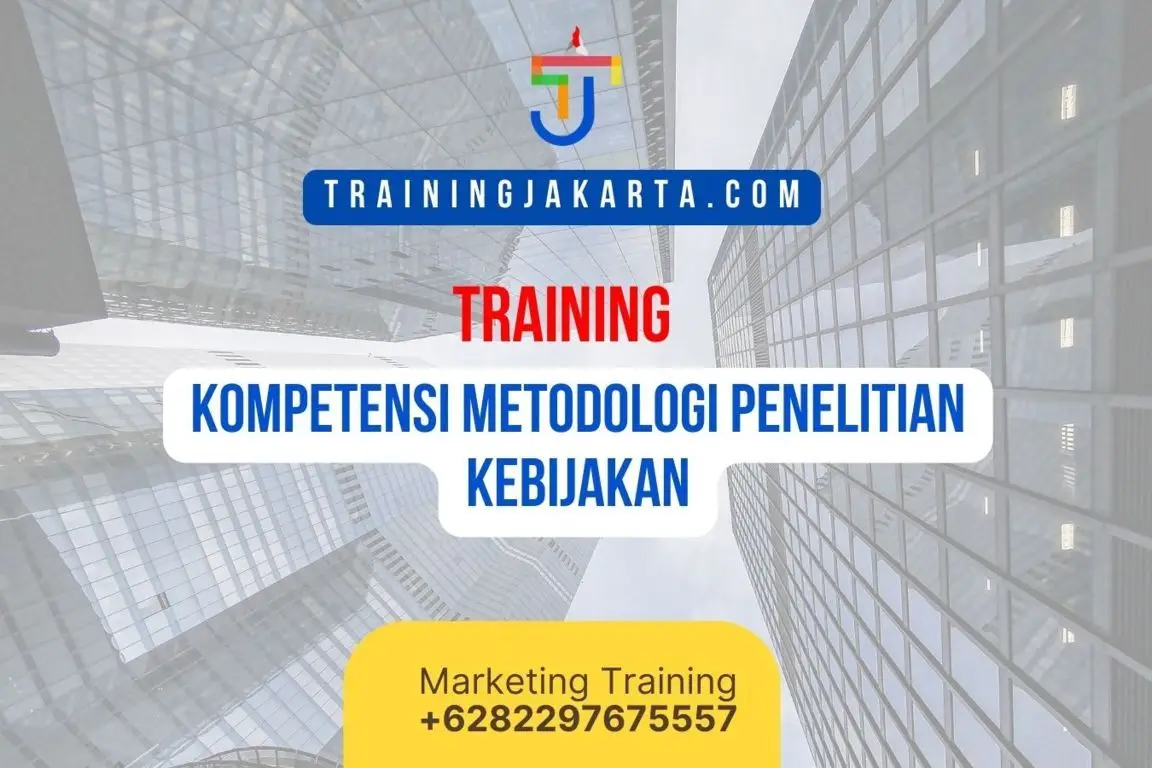 TRAINING KOMPETENSI METODOLOGI PENELITIAN KEBIJAKAN