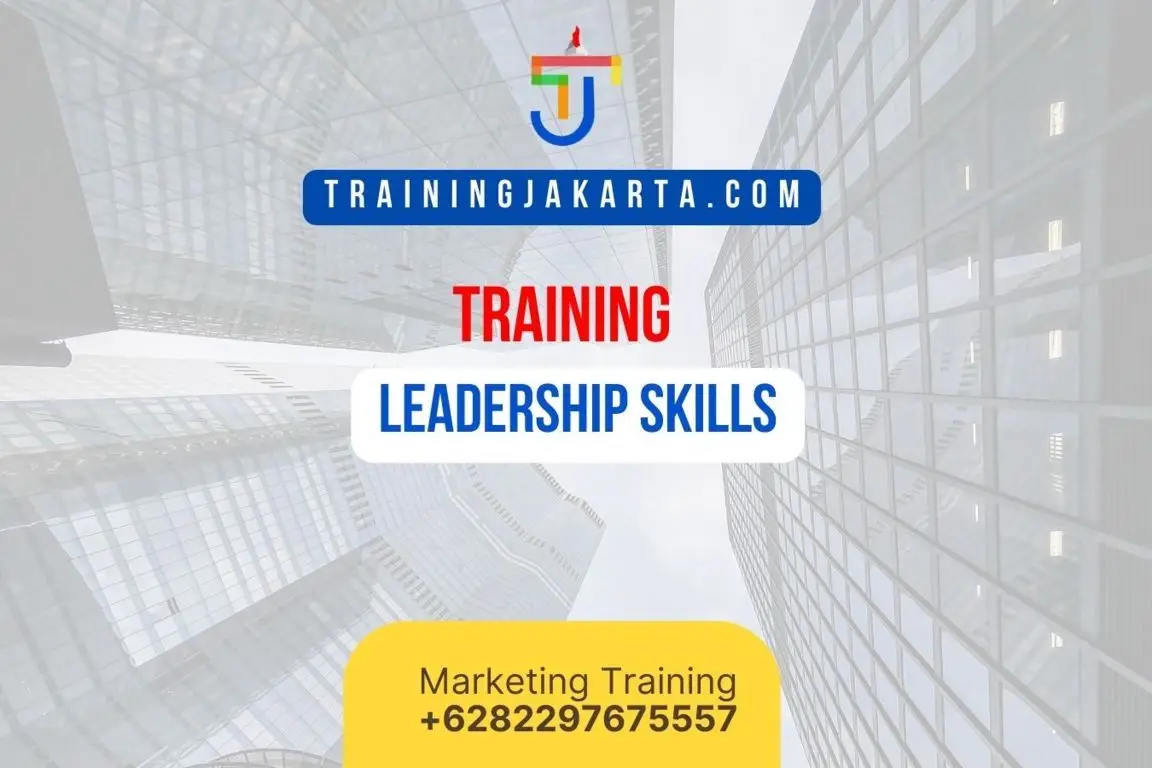 TRAINING LEADERSHIP SKILLS