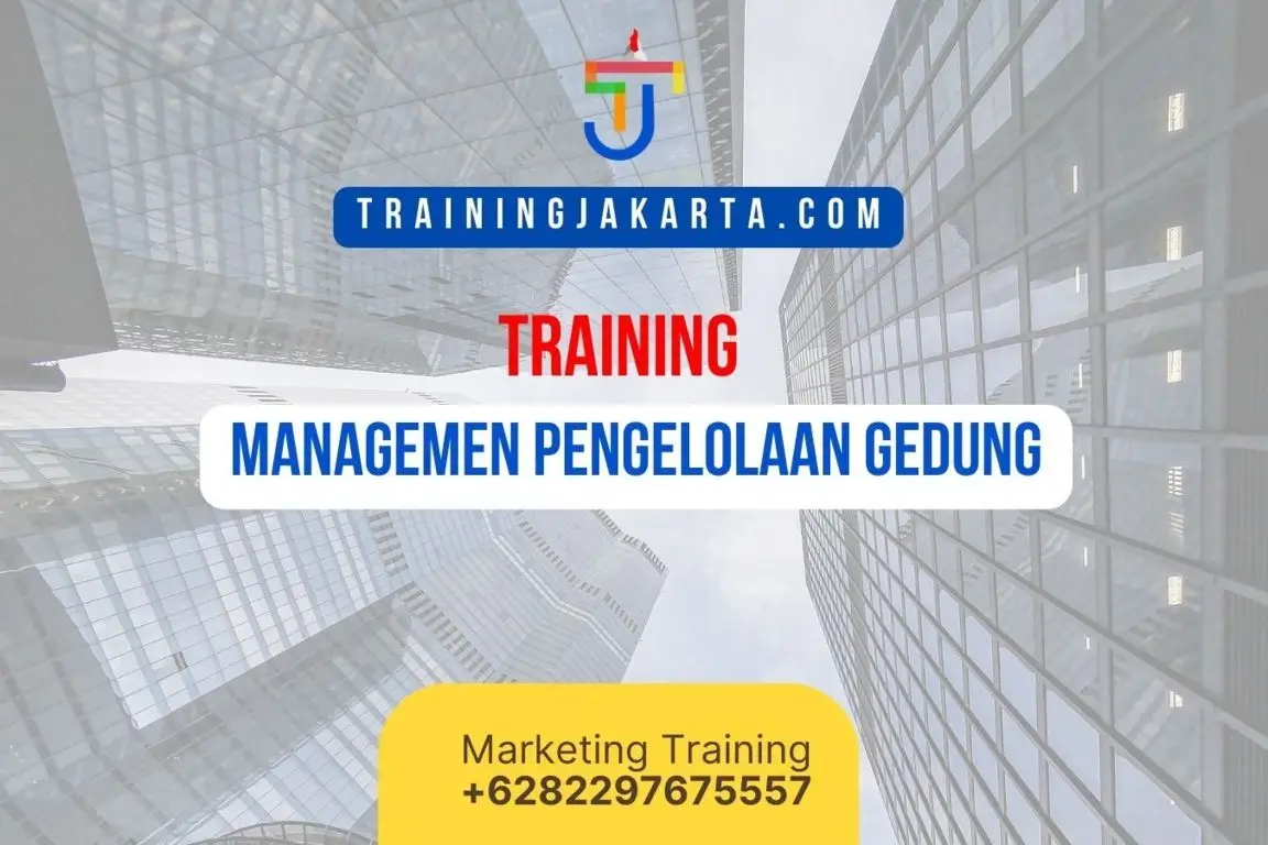 TRAINING MANAGEMEN PENGELOLAAN GEDUNG