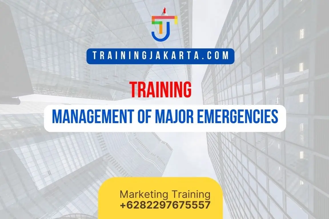 TRAINING MANAGEMENT OF MAJOR EMERGENCIES