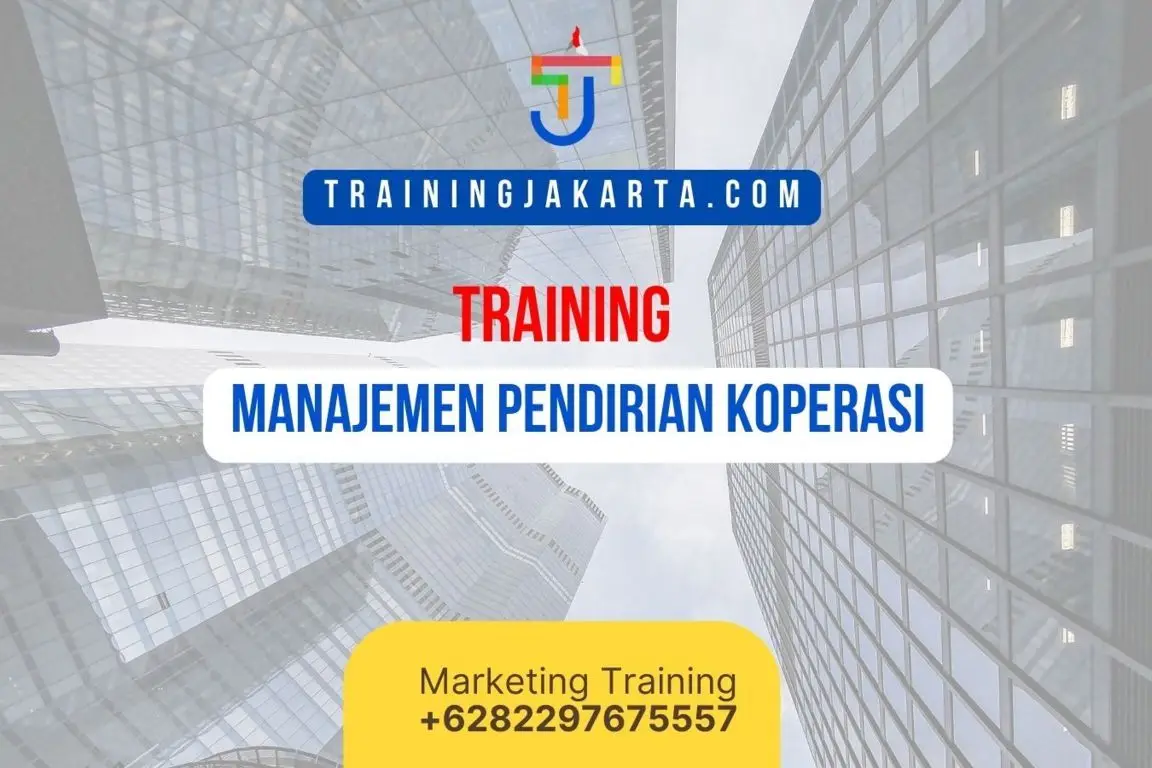 TRAINING MANAJEMEN PENDIRIAN KOPERASI