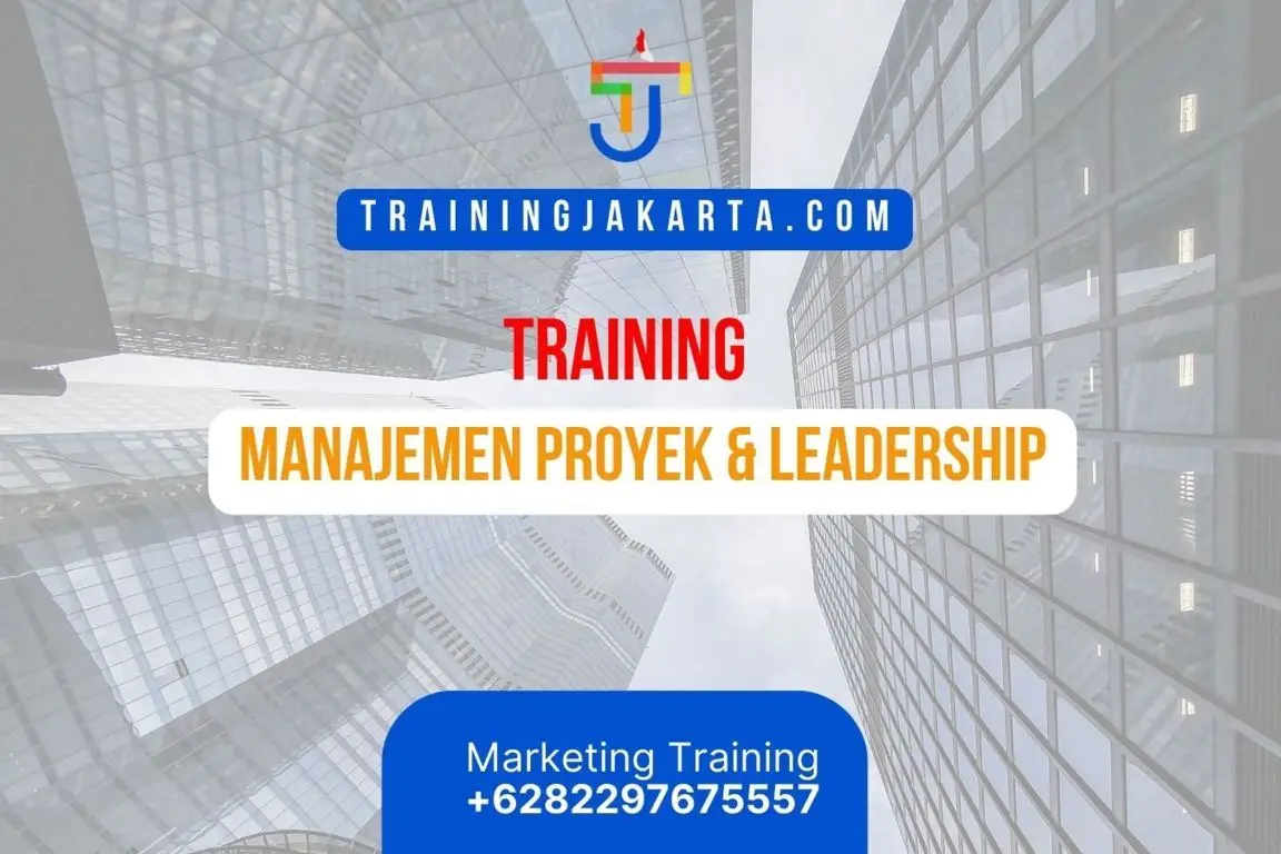 TRAINING MANAJEMEN PROYEK & LEADERSHIP
