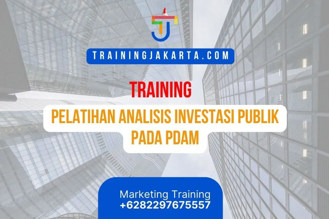 PELATIHAN ANALISIS INVESTASI PUBLIK PADA PDAM