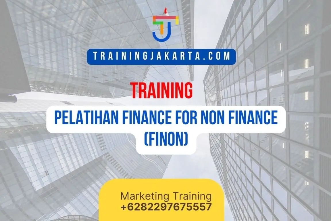PELATIHAN FINANCE FOR NON FINANCE (FINON)