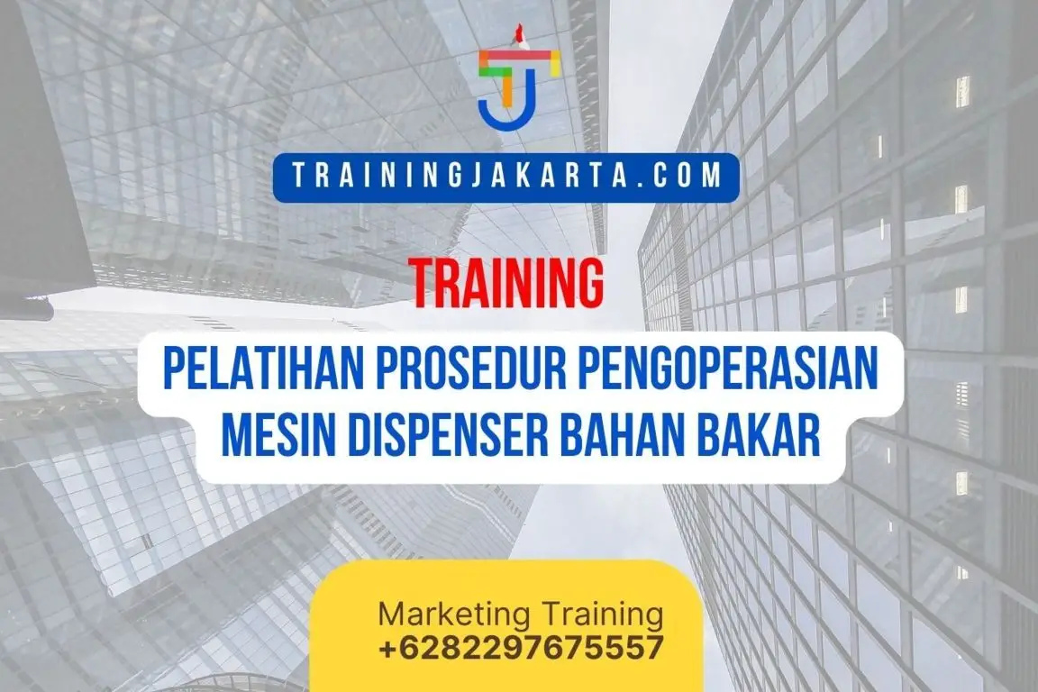 PELATIHAN PROSEDUR PENGOPERASIAN MESIN DISPENSER BAHAN BAKAR