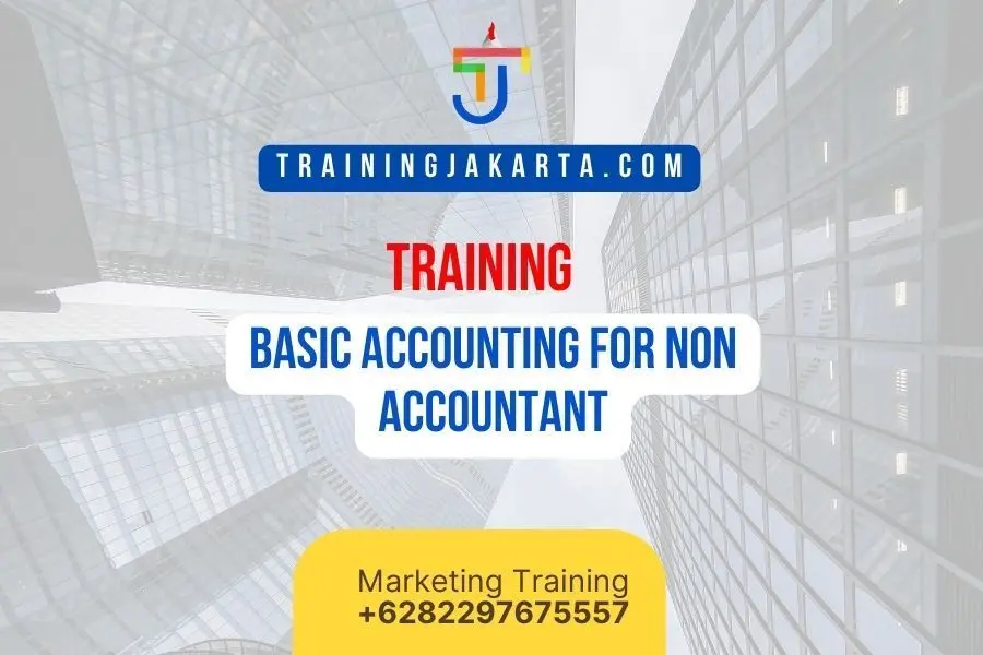 TRAINING BASIC ACCOUNTING FOR NON ACCOUNTANT