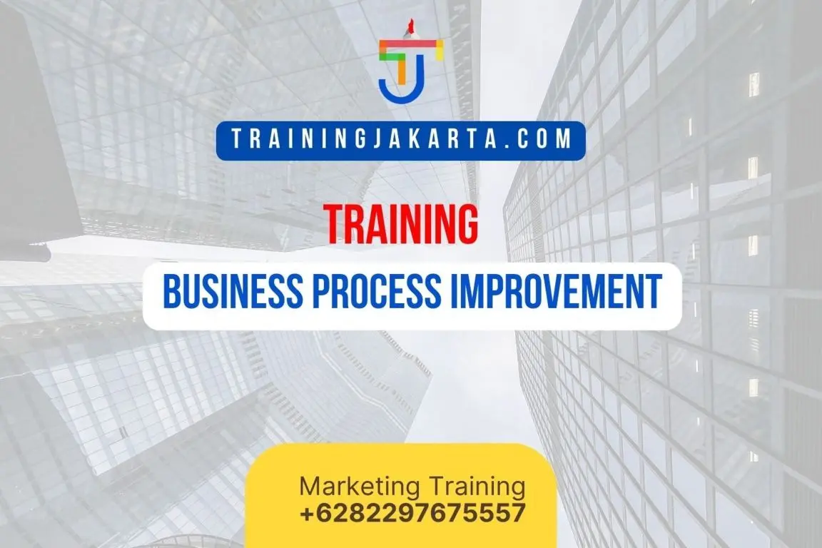 TRAINING BUSINESS PROCESS IMPROVEMENT