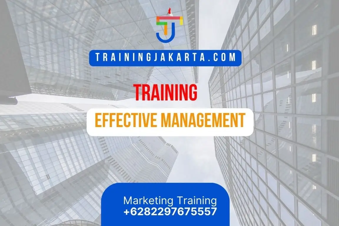TRAINING EFFECTIVE MANAGEMENT