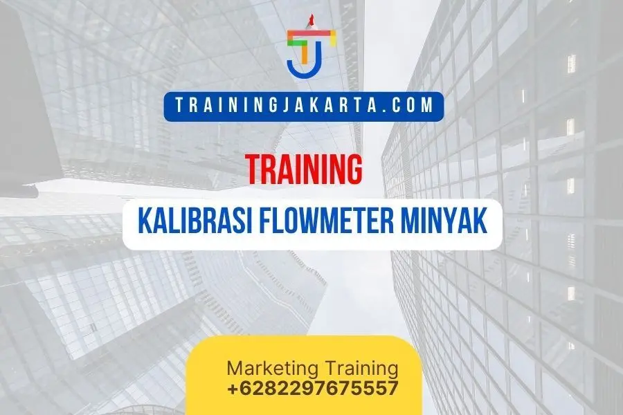 TRAINING KALIBRASI FLOWMETER MINYAK
