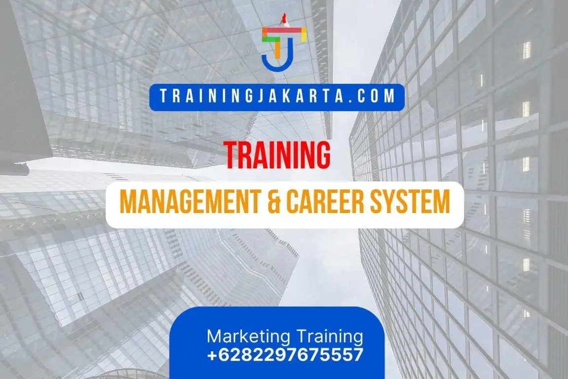 TRAINING MANAGEMENT & CAREER SYSTEM