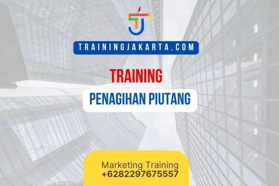 TRAINING PENAGIHAN PIUTANG