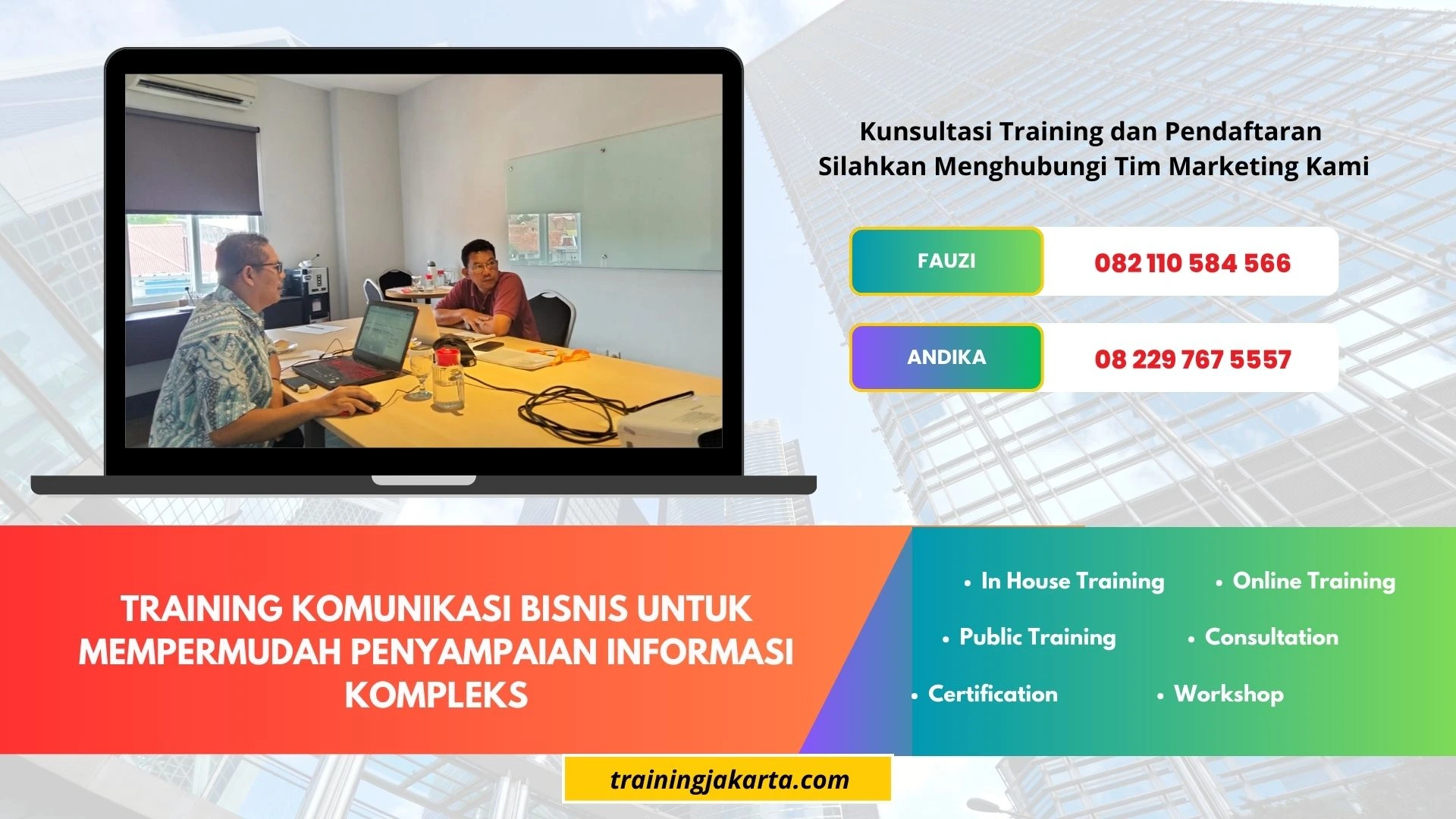 TRAINING KOMUNIKASI BISNIS UNTUK MEMPERMUDAH PENYAMPAIAN INFORMASI KOMPLEKS